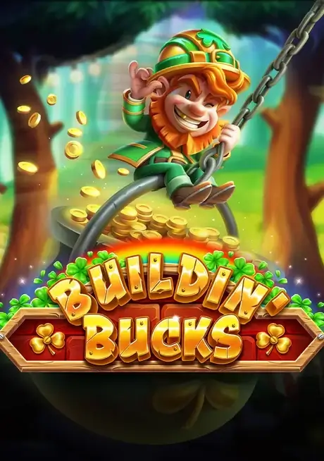 BUILDIN’ BUCKS Play'n GowwwJoker