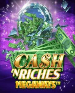 Cash 'n Riches Megaways-Microgaming-สมัคร Joker